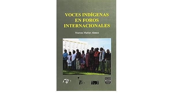 VOCES INDIGENAS EN FOROS INTERNACIÓNALES | 9789688566657 | MATÍAS ALONSO, MARCOS