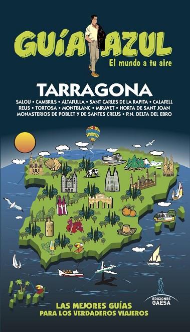 TARRAGONA : GUÍA AZUL [2017] | 9788416766680 | INGELMO, ÁNGEL