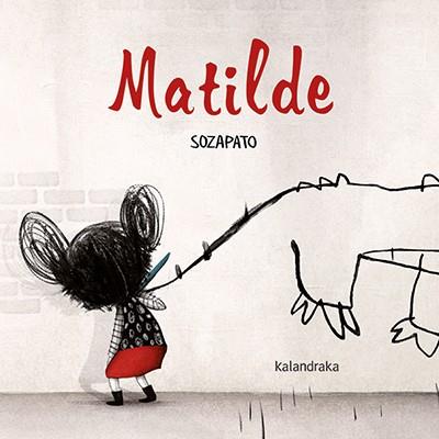 MATILDE | 9788484642954 | SOZAPATO (SOFÍA ZAPATA OCHOA)
