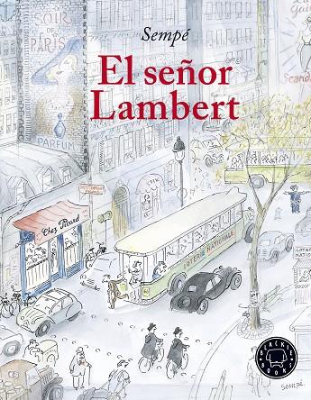 SEÑOR LAMBERT, EL | 9788417059163 | SEMPÉ