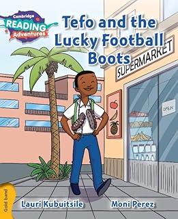 TEFO AND THE LUCKY FOOTBALL BOOTS | 9781107551411