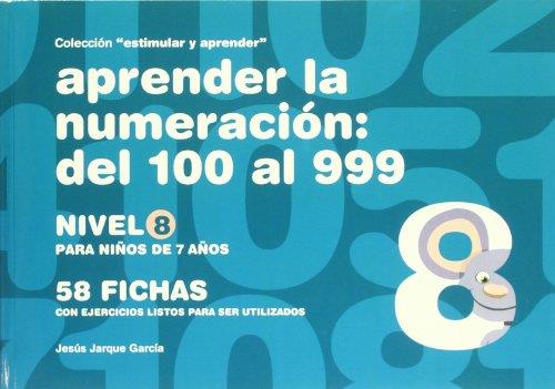 APRENDER NUMERACIÓN 08 (DEL 100 AL 999) | 9788498960358 | JARQUE GARCÍA, JESUS