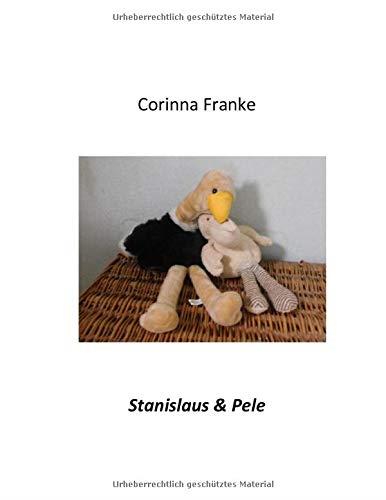 STANISLAUS & PELE | 9783743103641 | FRANKE, CORINNA