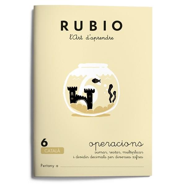 RUBIO, L'ART D'APRENDRE. OPERACIONS 6 | 9788489773103 | RUBIO, ENRIQUE
