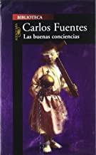 BUENAS CONCIENCIAS, LAS | 9789681912581 | FUENTES, CARLOS