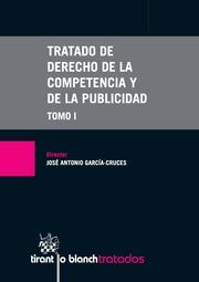 TRATADO DE DERECHO DE LA COMPETENCIA Y DE LA PUBLICIDAD | 9788490536858 | GARCÍA CRUCES, JOSÉ ANTONIO