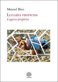 LUGARES PROPICIOS | 9788494401541 | RICO, MANUEL