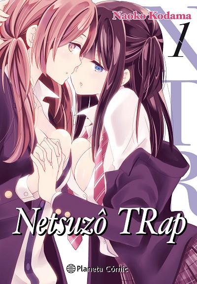 NTR NETZUSOU TRAP 01 | 9788491740070 | KODAMA, NAOKO