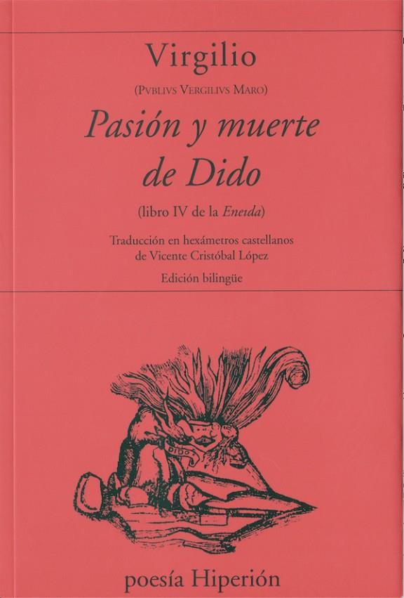 PASION Y MUERTE DE DIDO | 9788490021729 | VIRGILIO