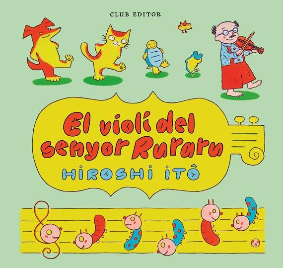 VIOLÍ DEL SENYOR RURARU, EL | 9788473294423 | ITO, HIROSHI