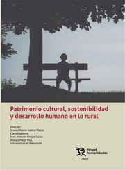 PATRIMONIO CULTURAL, SOSTENIBIDAD Y DESARROLLO HUMANO RURAL | 9788418534287 | VALERO / OREJAS / ORTEGO