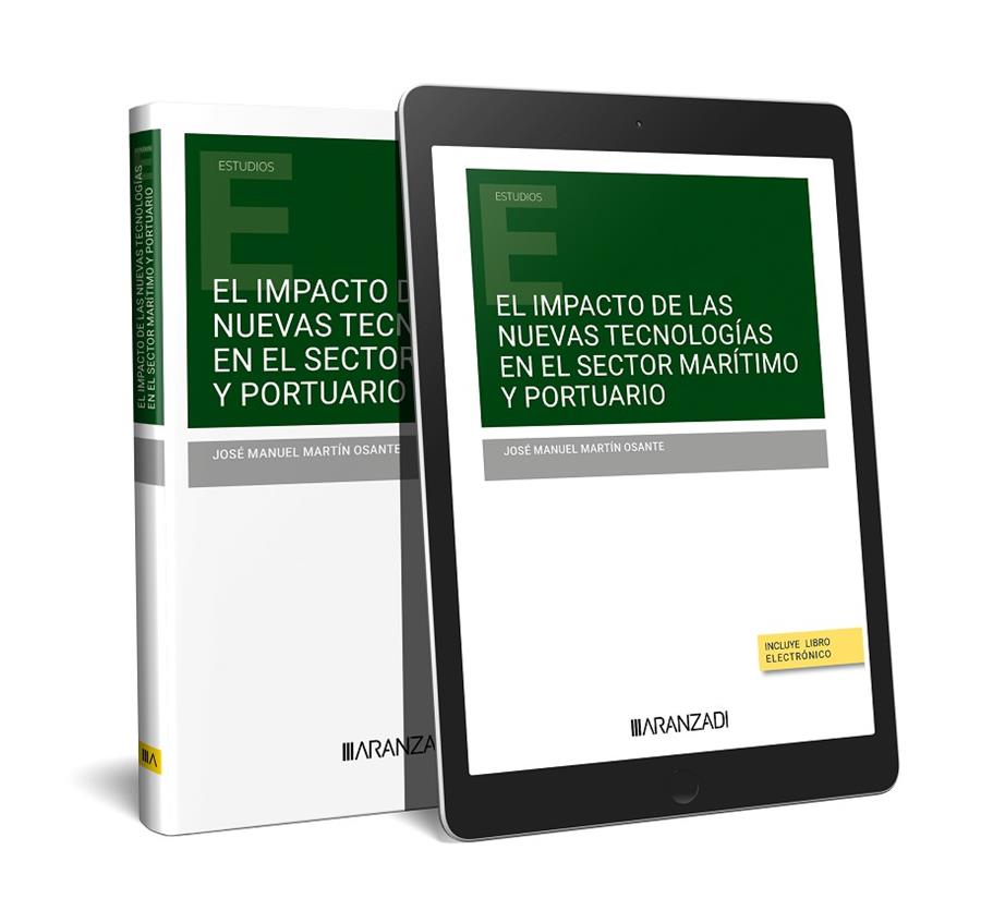 IMPACTO DE LAS NUEVAS TECNOLOGÍAS EN EL SECTOR MARÍTIMO Y PORTUARIO, EL | 9788410296046 | MARTÍN OSANTE, JOSÉ MANUEL