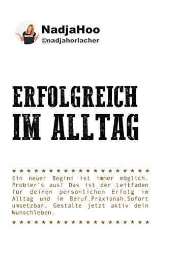 ERFOLGREICH IM ALLTAG | 9783743152595 | HORLACHER, NADJA