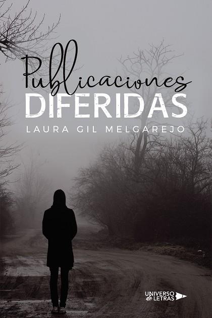 PUBLICACIONES DIFERIDAS | 9788410003781 | GIL MELGAREJO, LAURA