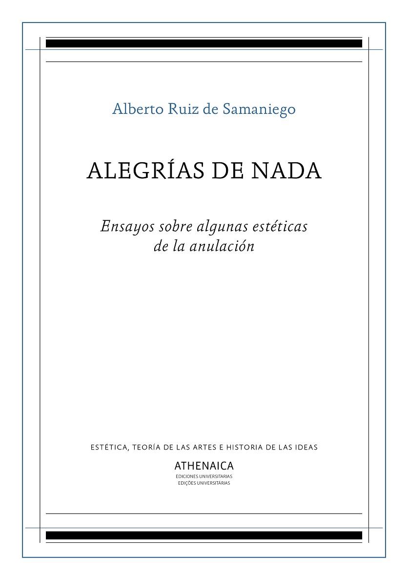 ALEGRÍAS DE NADA | 9788417325572 | RUIZ DE SAMANIEGO, ALBERTO