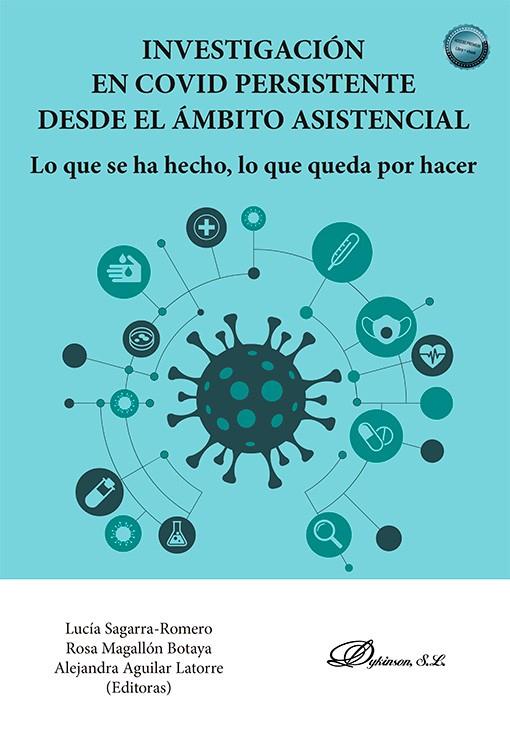 INVESTIGACIÓN EN COVID PERSISTENTE DESDE EL ÁMBITO ASISTENCIAL | 9788410702707