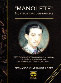MANOLETE, EL Y SUS CIRCUSTANCIAS | 9788479021696 | CLARAMUNT, FERNANDO