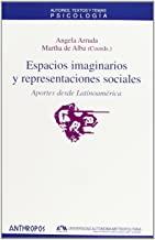ESPACIOS IMAGINARIOS Y REPRESENTACIONES SOCIALES | 9788476588437 | ARRUDA, ANGELA / DE ALBA, MARTHA