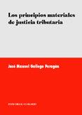 PRINCIPIOS MATERIALES DE JUSTICIA TRIBUTARIA, LOS | 9788484446842 | GALLEGO PERAGON, JOSE MANUEL