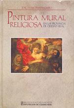 BAM 172. PINTURA MURAL RELIGIOSA en la PROVINCIa de ciudad real | 9788477892717 | BARRANQUERO, J. J.