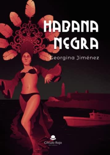 HABANA NEGRA | 9788411454285 | JIMÉNEZ, GEORGINA