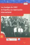 HUELGAS DE 1962 EN ESPAÑA Y SU REPERCUSIÓN INTERNACIONAL, LAS | 9788497040686 | VEGA GARCÍA, RUBÉN