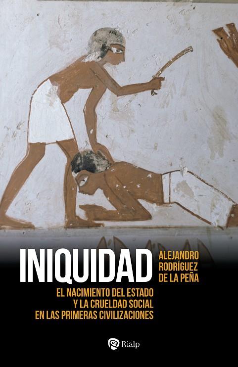 INIQUIDAD | 9788432165429 | RODRIGUEZ DE LA PEÑA, MANUEL ALEJANDRO