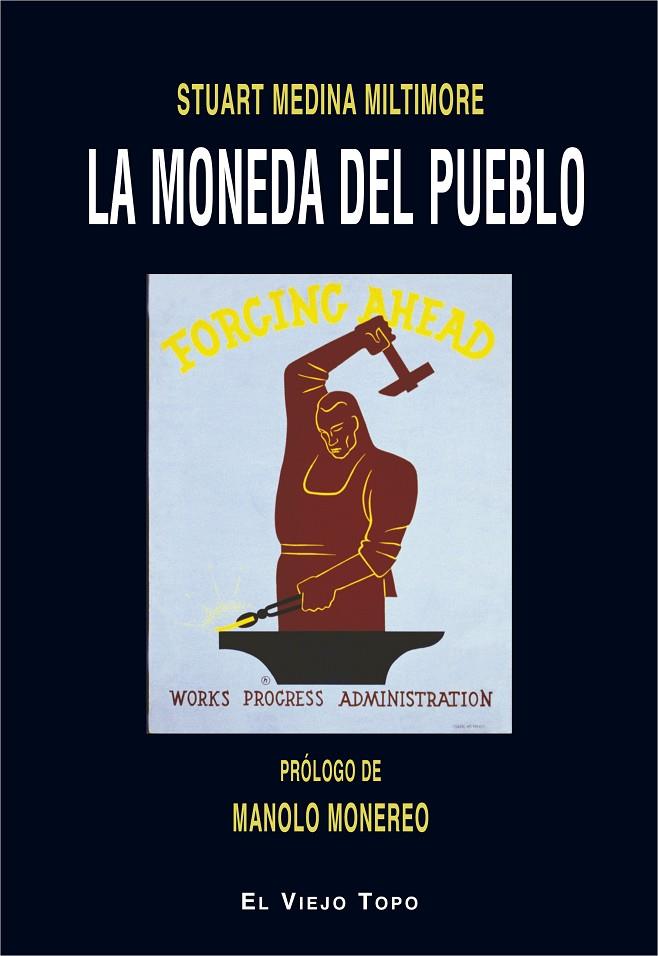 MONEDA DEL PUEBLO, LA | 9788416995509 | MEDINA MILTIMORE, STUART