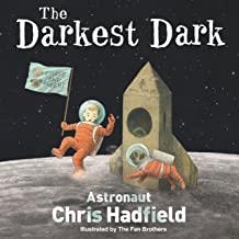 DARKEST DARK, THE (+CD) | 9781509841448 | HADFIELD, CHRIS