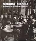 DESTIERRO / DES-CIELO UNAMUNO DE PARIS A LA REPUBLICA | 9788490124901
