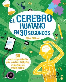 30 SEGUNDOS. EL CEREBRO HUMANO EN 30 SEGUNDOS | 9788498019599 | ROBINS, WESLEY / GIFFORD, CLIVE