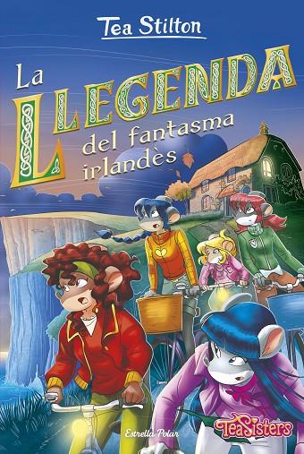 TEA STILTON 41. LA LLEGENDA DEL FANTASMA IRLANDÈS | 9788418444340 | STILTON, TEA