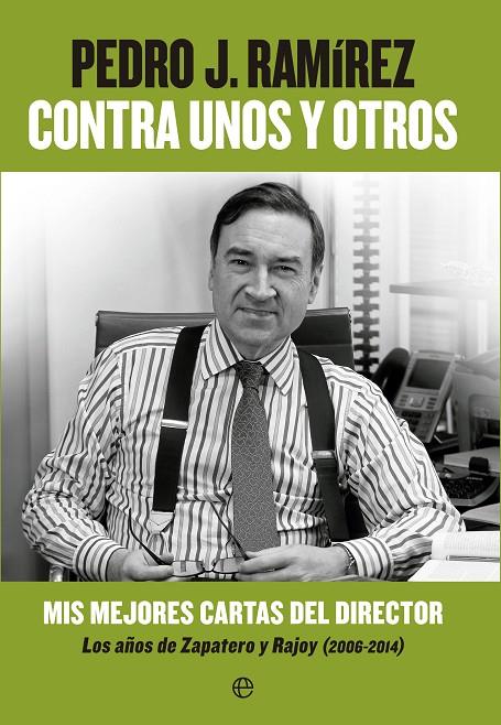 CONTRA UNOS Y OTROS | 9788490602201 | J. RAMÍREZ CODINA, PEDRO