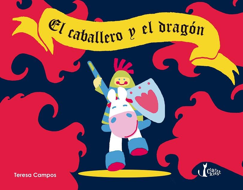CABALLERO Y EL DRAGÓN, EL | 9788491360179 | CAMPOS, TERESA