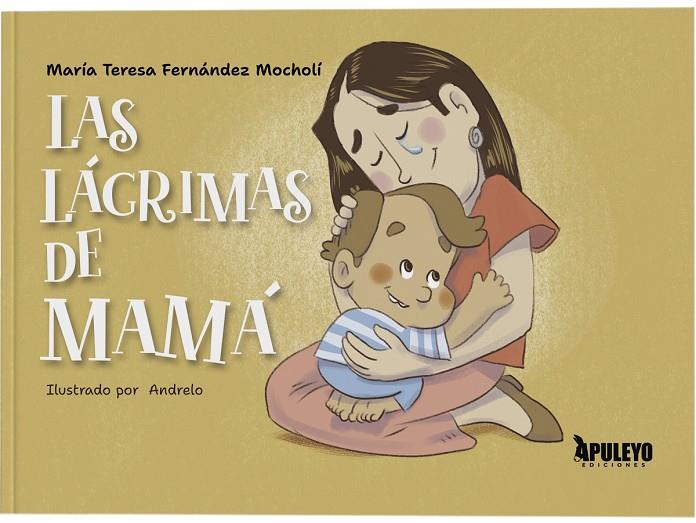LÁGRIMAS DE MAMÁ, LAS | 9788410608047 | FERNÁNDEZ MOCHOLÍ, MARÍA TERESA
