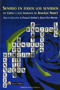 SENTIDO EN TODOS LOS SENTIDOS | 9788415757016 | GUIBAL, FRANCIS / MARTIN, JEAN-CLET