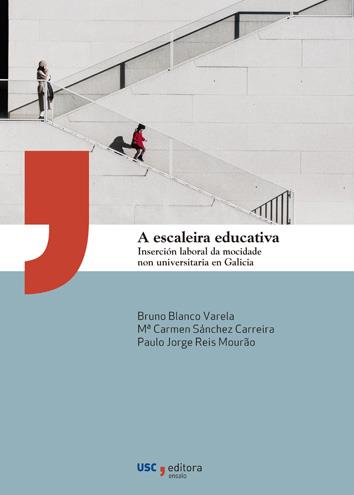 A ESCALEIRA EDUCATIVA | 9788410142350 | BLANCO VARELA, BRUNO