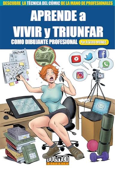 APRENDE A VIVIR Y TRIUNFAR COMO DIBUJANTE PROFESIONAL | 9788418510649 | MUÑOZ, ÁLVARO