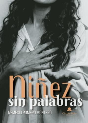 NIÑEZ SIN PALABRAS | 9788411750813 | ROMERO MONTERO, NEMESIO