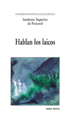 HABLAN LAICOS | 9788481697131 | INSTITUTO SUPERIOR DE PASTORAL - BIBLIOTECA