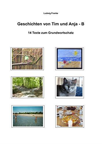GESCHICHTEN VON TIM UND ANJA - B | 9783749497270 | FRANKE, LUDWIG