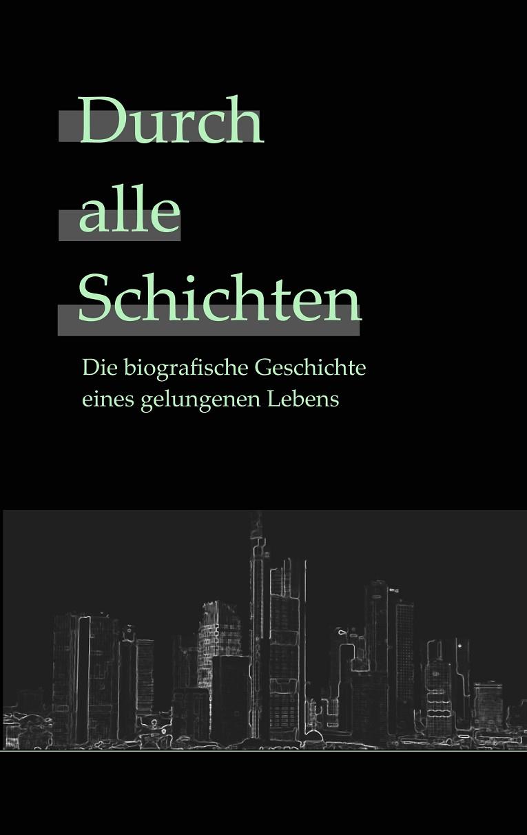 DURCH ALLE SCHICHTEN | 9783738656244 | ROTHIG, JURGEN