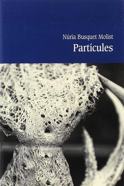 PARTÍCULES | 9788416554980 | BUSQUET MOLIST, NÚRIA
