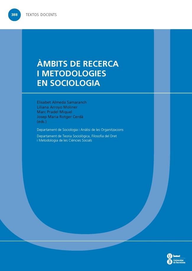 ÀMBITS DE RECERCA I METODOLOGIES EN SOCIOLOGIA | 9788447538126 | VARIOS AUTORES