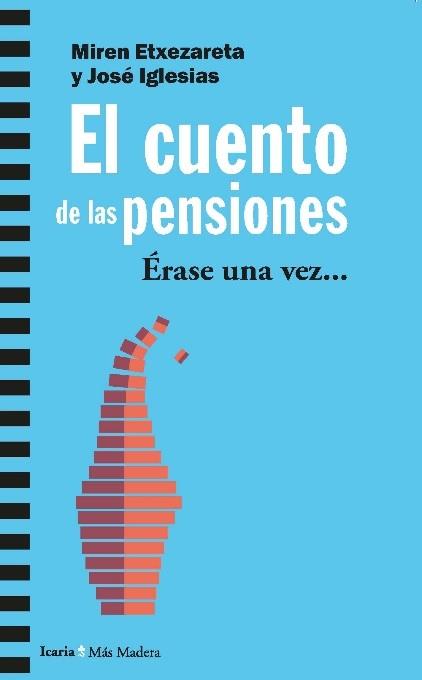 CUENTO DE LAS PENSIONES, EL | 9788498888867 | ETXEZARRETA, MIREN