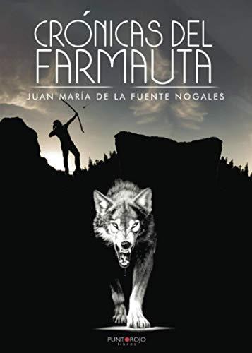 CRÓNICAS DEL FARMAUTA | 9788418270369 | MARÍA DE, JUAN