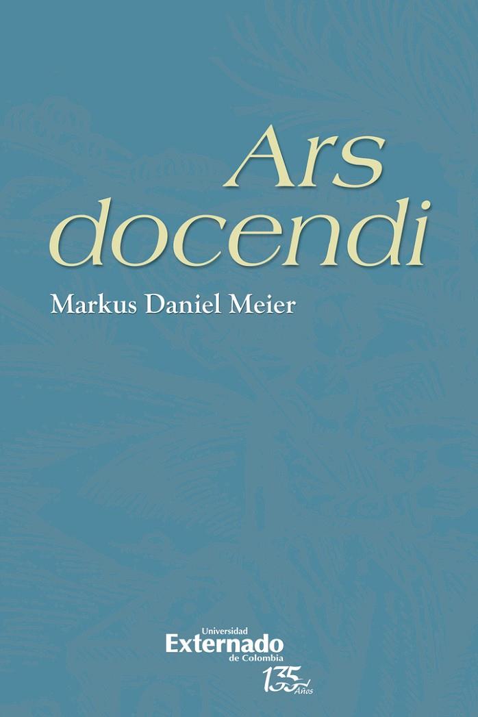 ARS DOCENDI | 9789587907452 | MEIER, MARKUS DANIEL