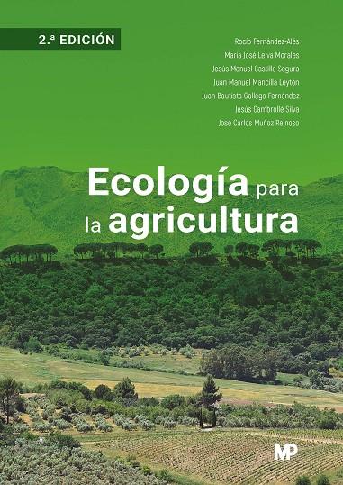 ECOLOGIA PARA LA AGRICULTURA (2ª EDICIÓN 2022) | 9788484768340 | GALLEGO FERNANDEZ, JUAN BAUTISTA