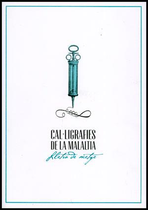 CAL·LIGRAFIES DE LA MALALTIA | 9788437089881 | VARIOS AUTORES