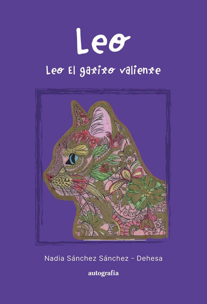 LEO, EL GATITO VALIENTE | 9791388117589 | SÁNCHEZ SÁNCHEZ - DEHESA, NADIA